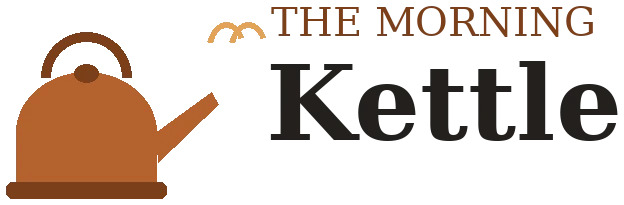 The Morning Kettle